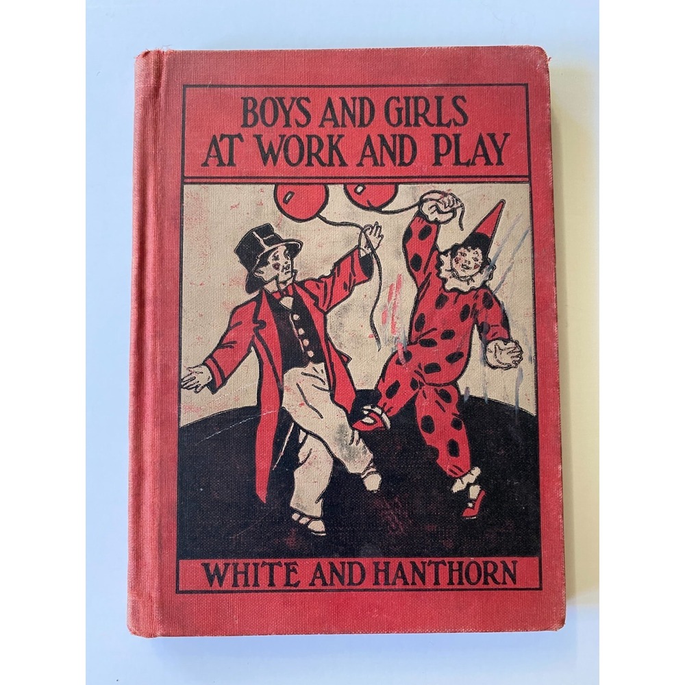 Vintage Do and Learn Readers Primer Boys And Girls At Work And Play 1930